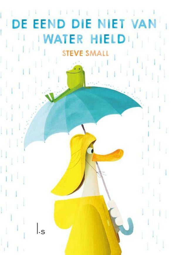 Steve Small - De eend die niet van water hield