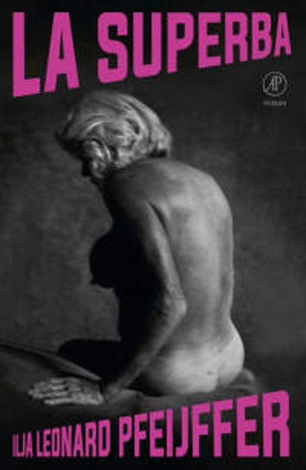 Ilja Leonard Pfeijffer - La Superba