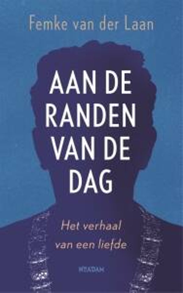Femke van der Laan - Aan de randen van de dag