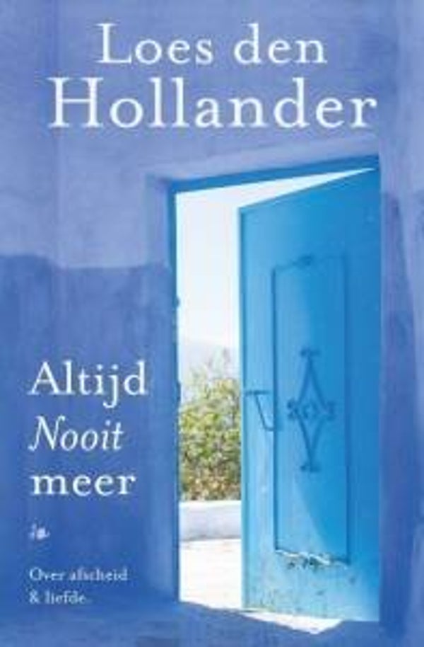Loes den Hollander - Altijd nooit meer