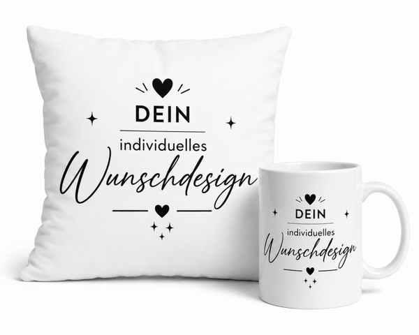 Tasse & Kissen mit individuellem Wunschdesign
