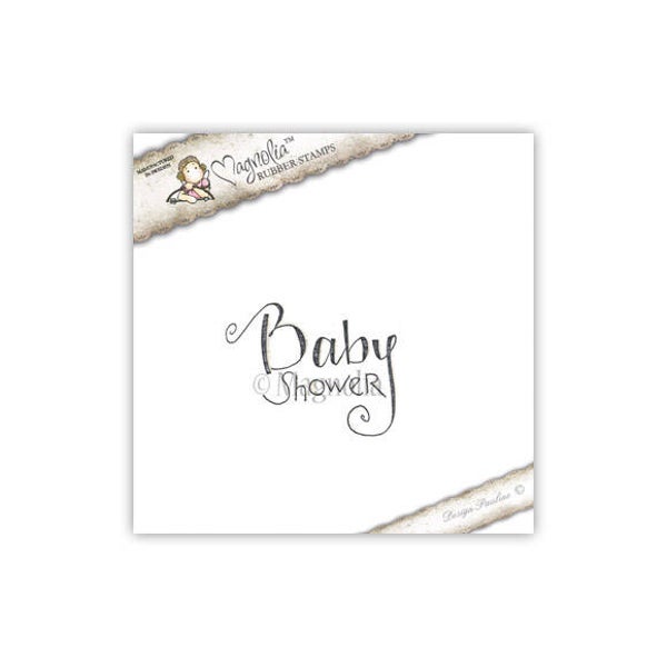 Magnolia Stamp - 2012 - PP 02 Baby Shower