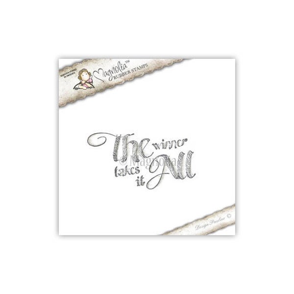 Magnolia Stamp - 2011 - WT 31 The Winner Takes it All (text)