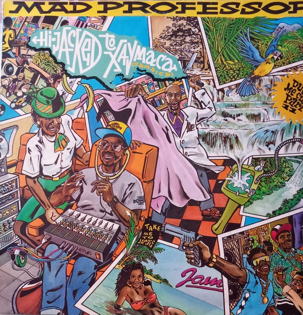 Mad Professor - Dub Me Crazy 11  - Hi-Jacked To Xaymaca Ex LP