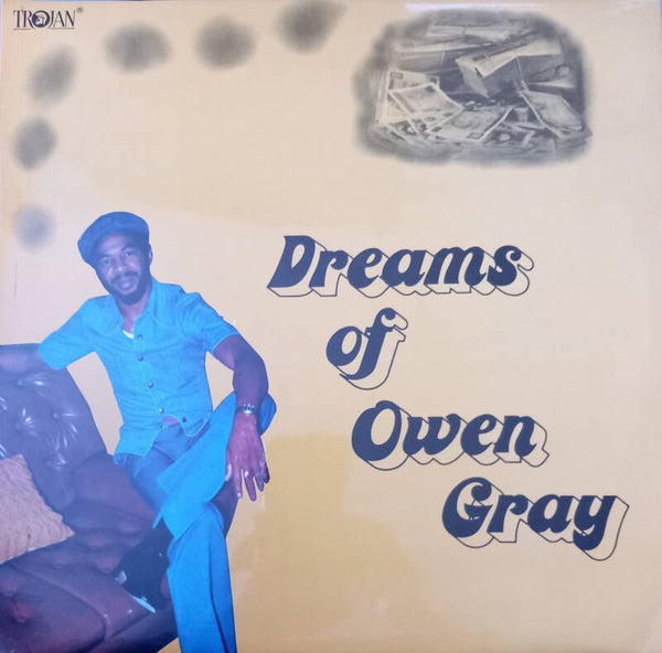 Owen Gray  (Bundle) Dreams Trojan NM LP 1978, Compilations: Hit After Hit After Hit Vol 2 EX+ and Vol 3 EX+, and a 12" EX