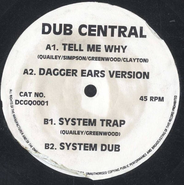 Dub Central – Tell Me Why / System Trap