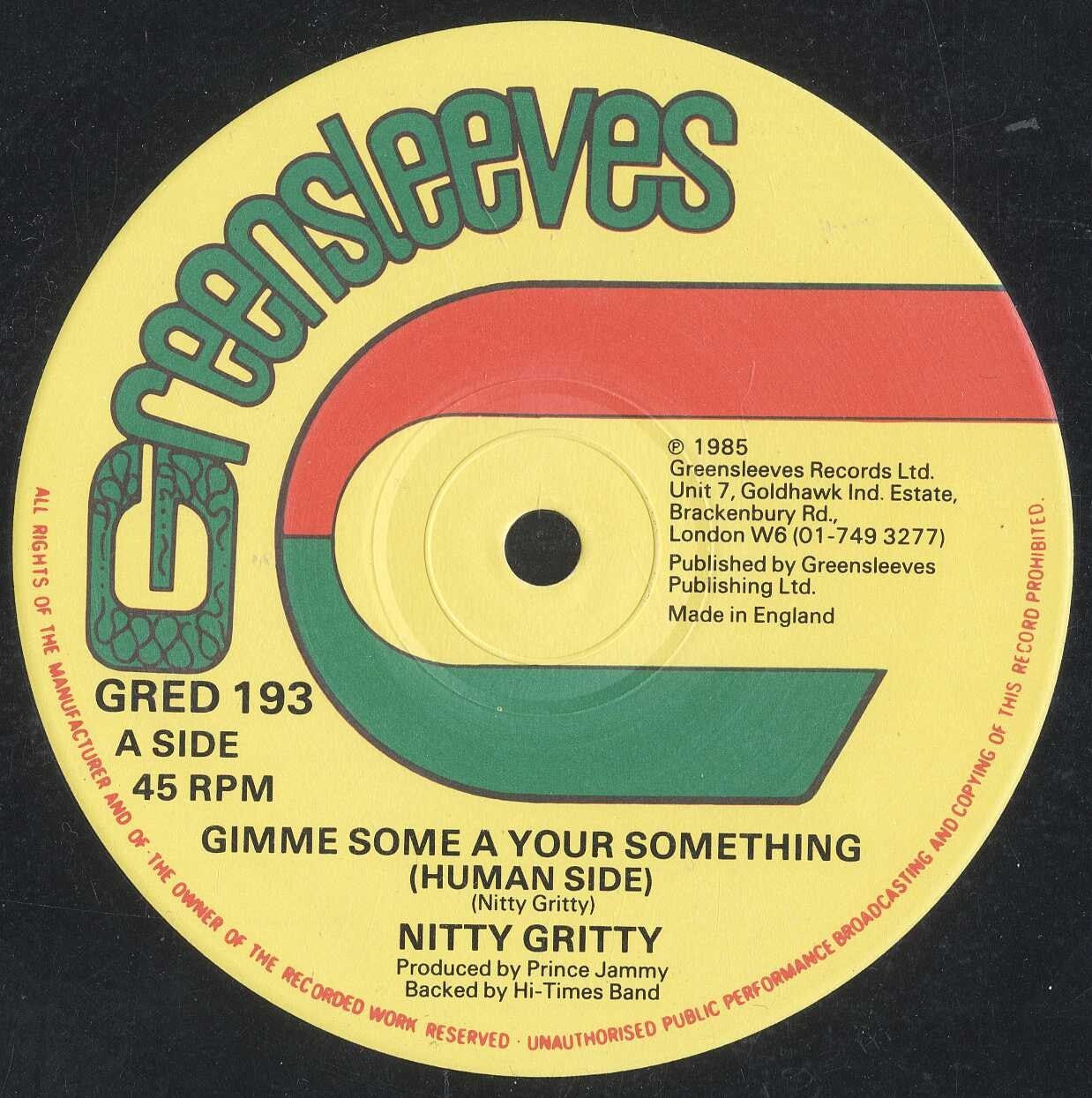 Nitty Gritty Gimme Some A Your Something Greensleeves  EX 12" 1985