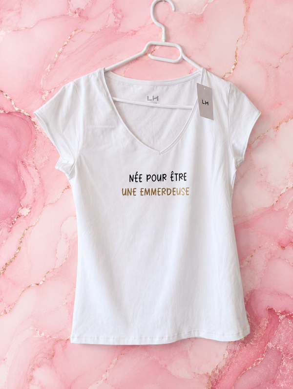 Le t-shirt "emmerdeuse"
