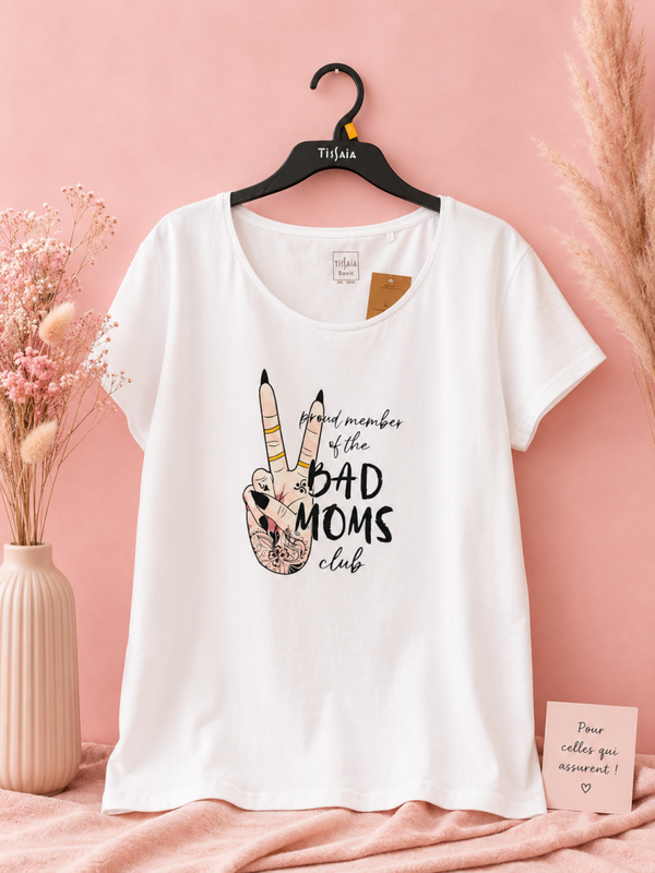 T-shirt " bad moms"
