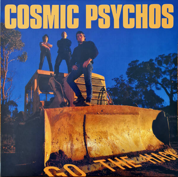 Cosmic Psychos – Go The Hack (Blue Vinyl)