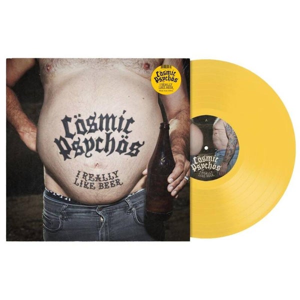 Cosmic Psychos - I Really Like Beer (Pale Ale Yellow Vinyl)