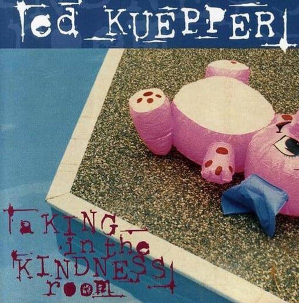 Ed Kuepper – A King In The Kindness Room