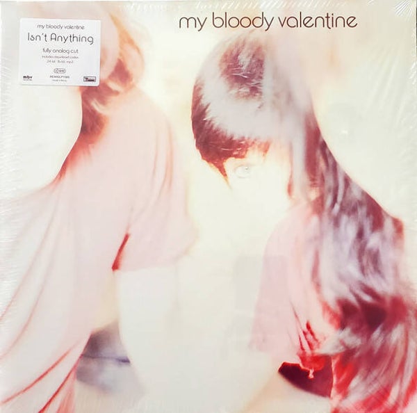 My Bloody Valentine – Isn't Anything (Analog Pressing)
