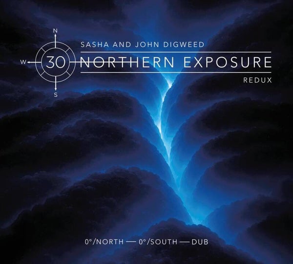 Sasha & Digweed - Northern Exposure Redux