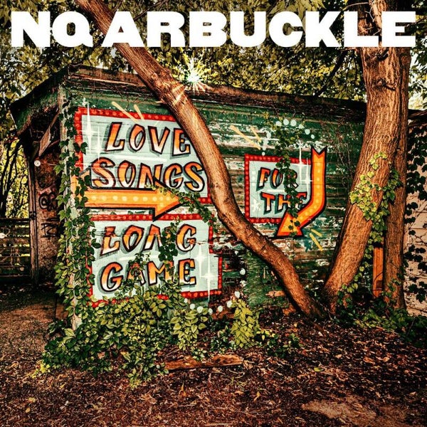 NQ Arbuckle – Love Songs For The Long Game