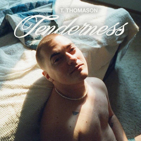 T. Thomason – Tenderness