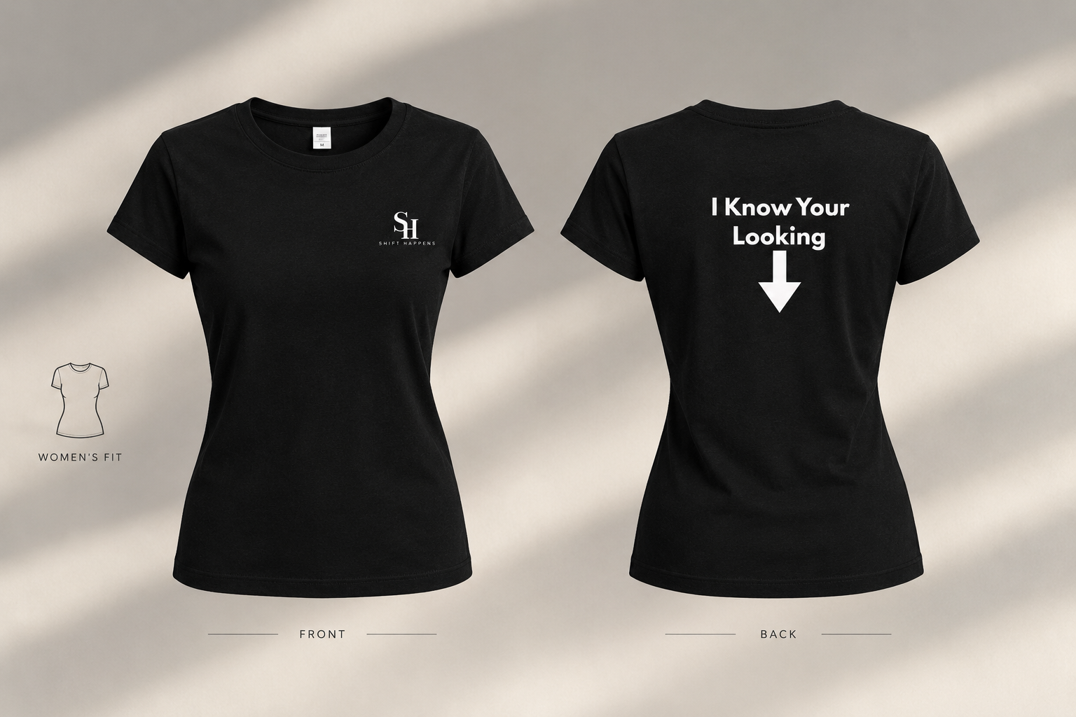 I Know Your Looking T-shirt