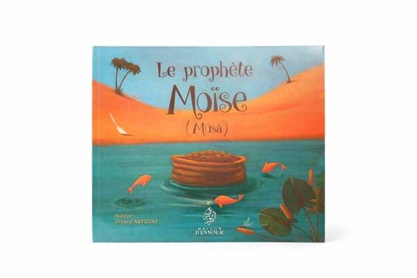 Le Prophète Moïse (Mûsâ)