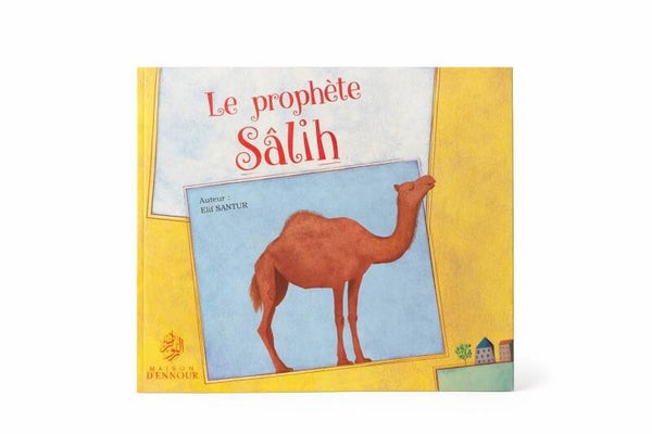 Le Prophète Sâlih