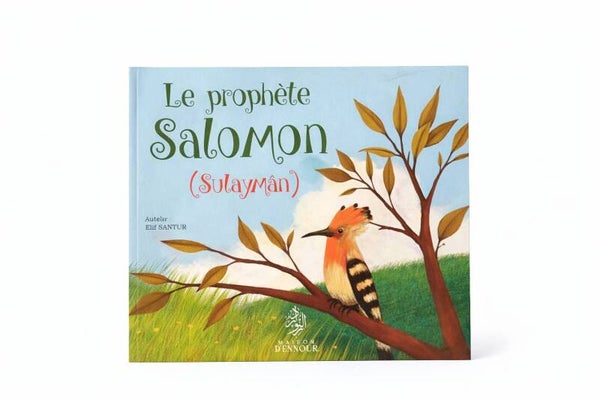 Le Prophète Salomon (Sulaymân)