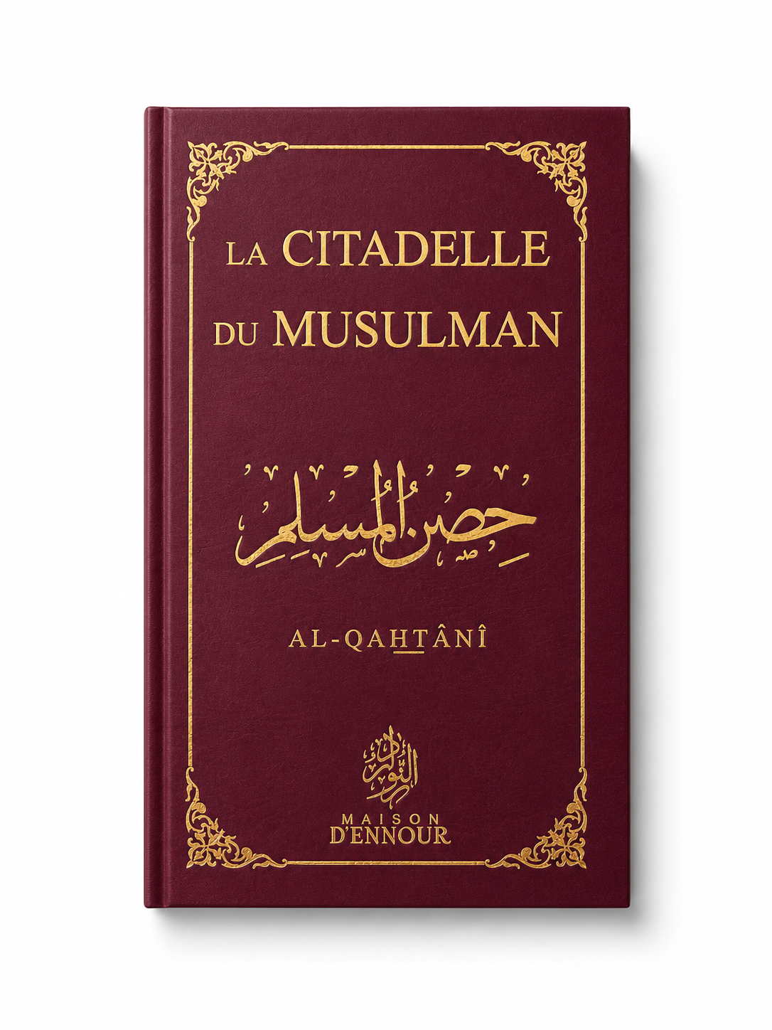 La CITADELLE du MUSLMAN
