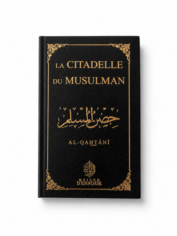 La CITADELLE du MUSLMAN