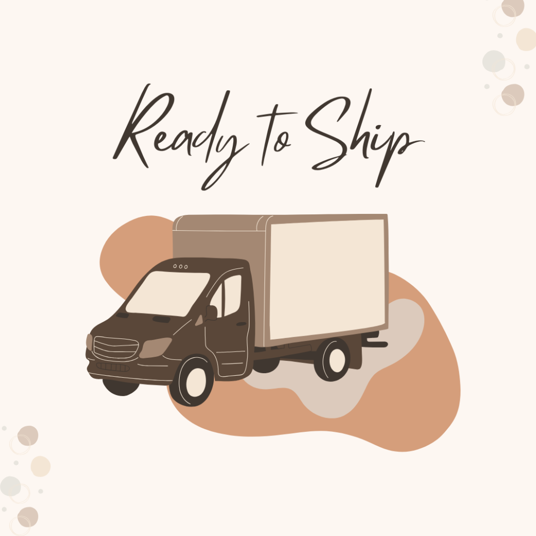 READY TO SHIP