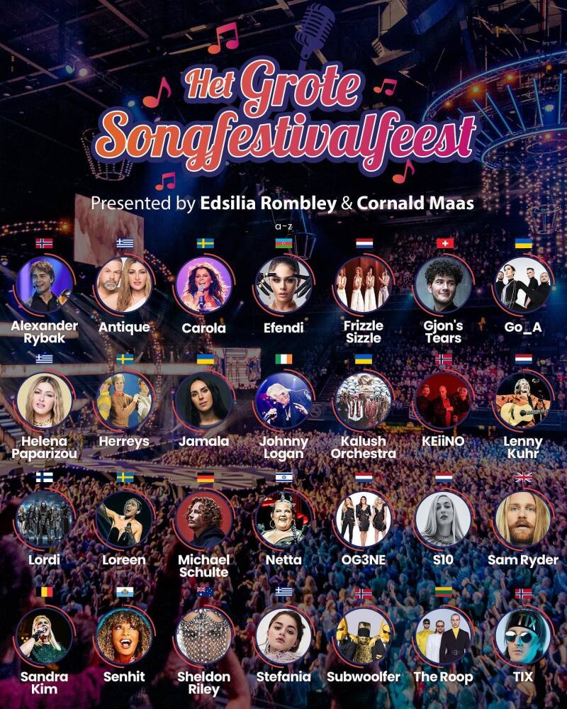 Het Grote Songfestival feest 17 november 2022 Ziggo Dome Amsterdam Line Up :  Represented by Edsilia Rombley & Cornald Maas    Alexander Rybak ⸱ Antique ⸱ Carola ⸱ Conchita Wurst ⸱ Duncan Laurence ⸱ Efendi ⸱ Frizzle Sizzle ⸱ Gjon's Tears ⸱ Go_A ⸱ Helena P