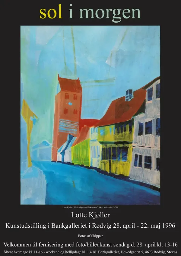 Plakat / Poster - Sol i morgen. Bankgalleriet 1996 med Lotte Kjøller og far Skipper. 160 DKK