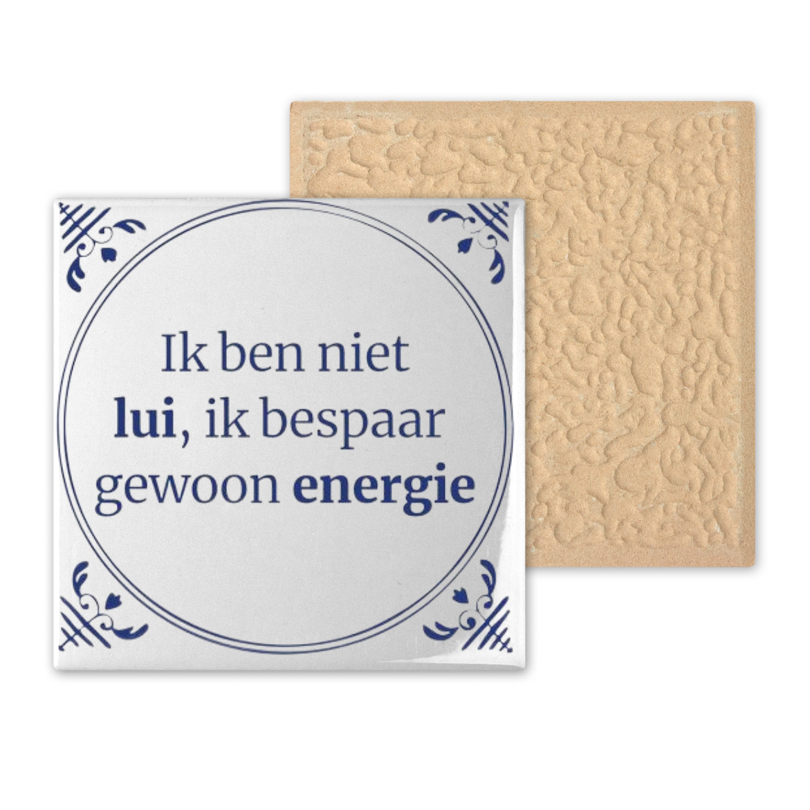 Tegel klein - Ik ben niet lui