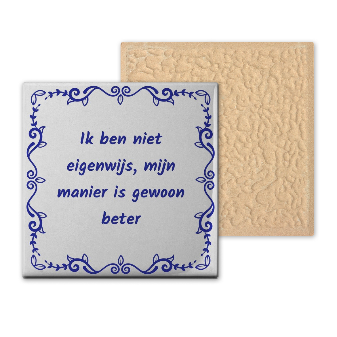 Tegel klein - Ik ben niet eigenwijs