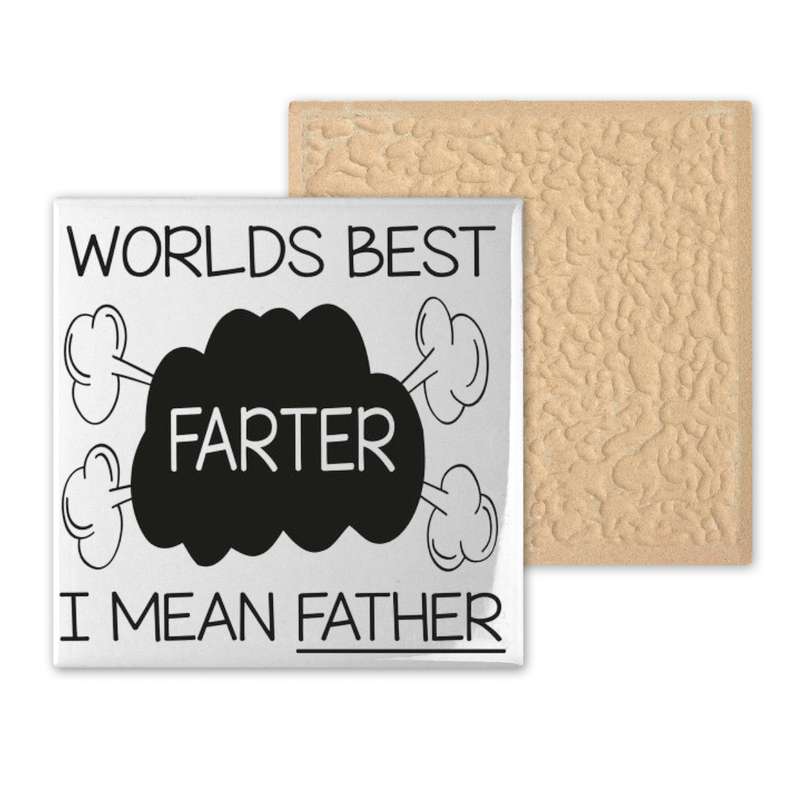 Tegel klein - Worlds best Farter