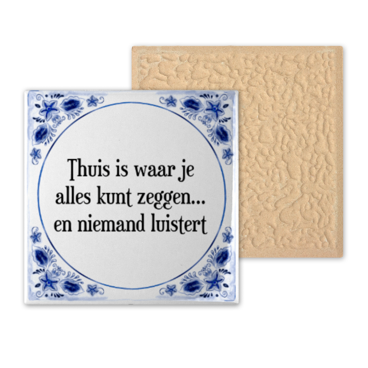 Tegel klein - Thuis is waar je