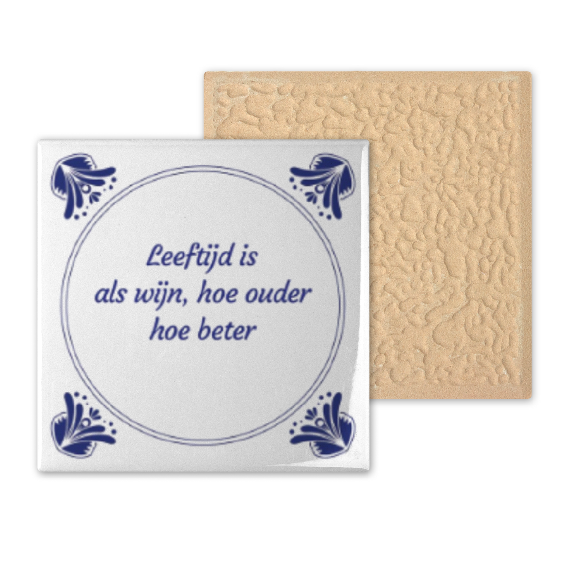 Tegel klein - Leeftijd is als wijn