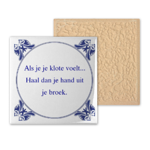 Tegel klein - Als je je klote voelt
