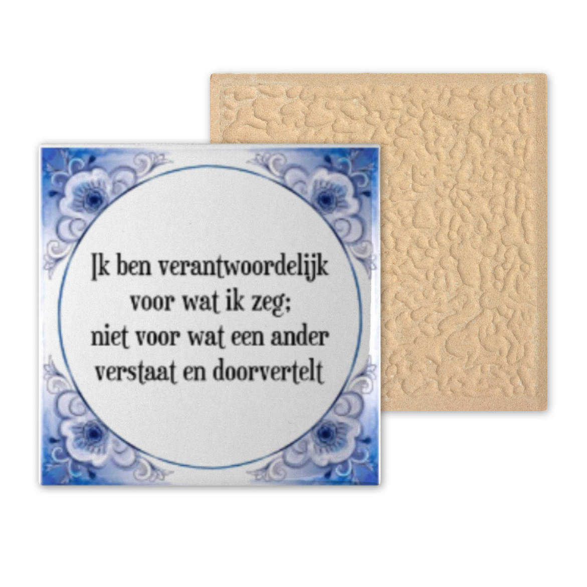 Tegel klein - Ik ben verantwoordelijk voor wat ik zeg