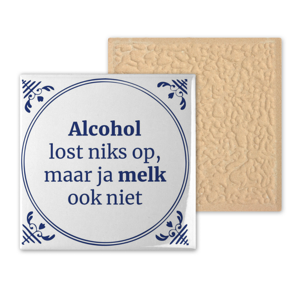 Tegel klein - Alcohol lost niks op