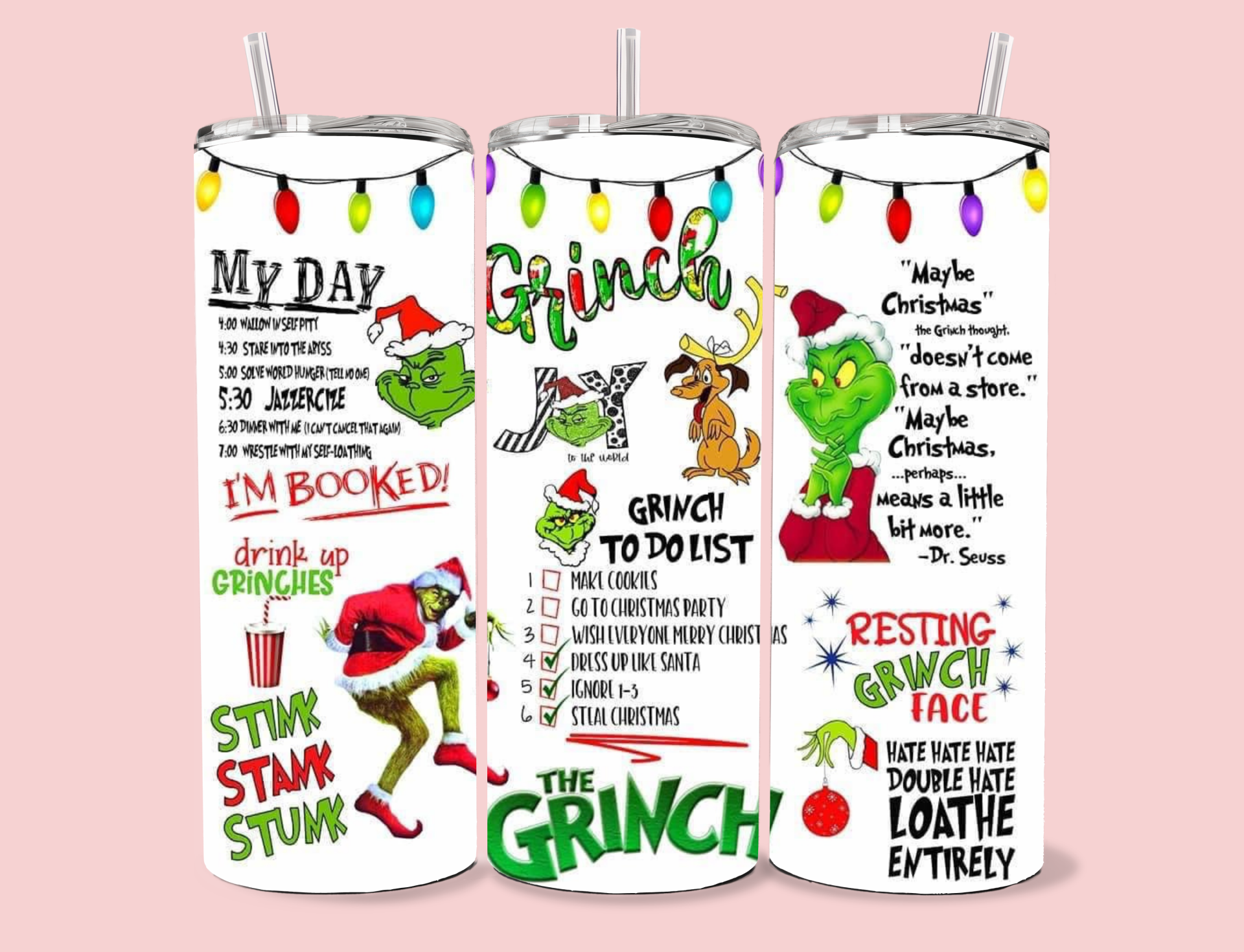 Tumbler -Grinch My Day