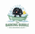 The Barking Bubble
