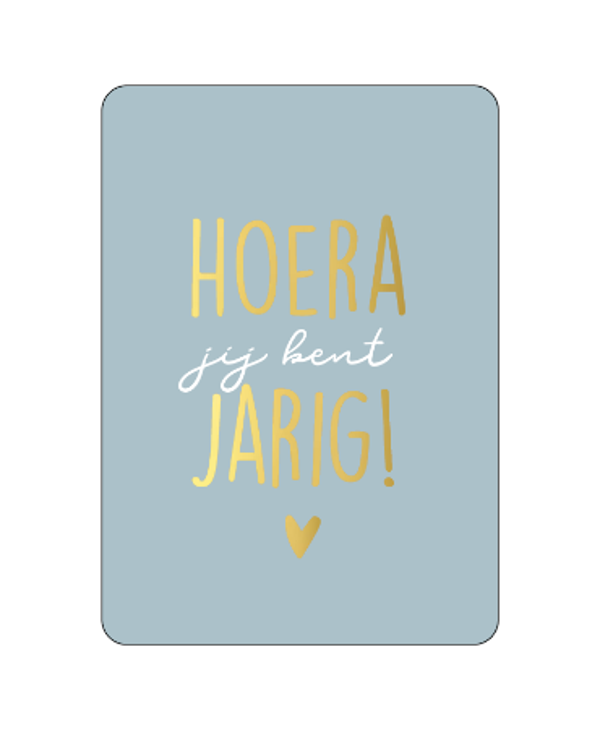 Hoera jij bent jarig
