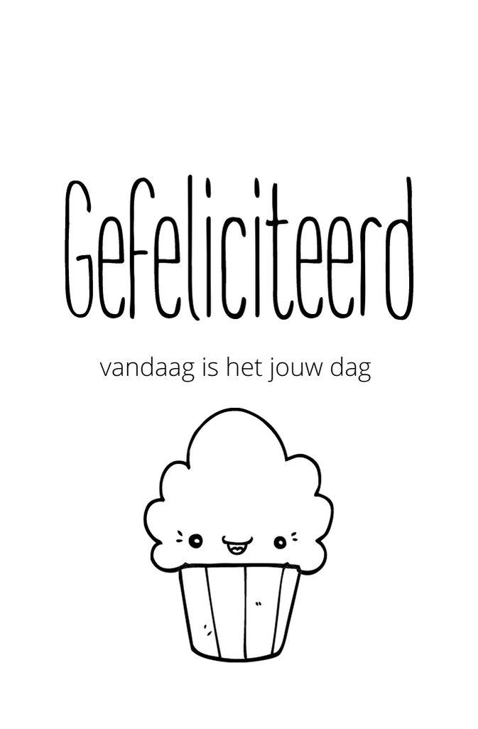 Gefeliciteerd vandaag is jouw dag