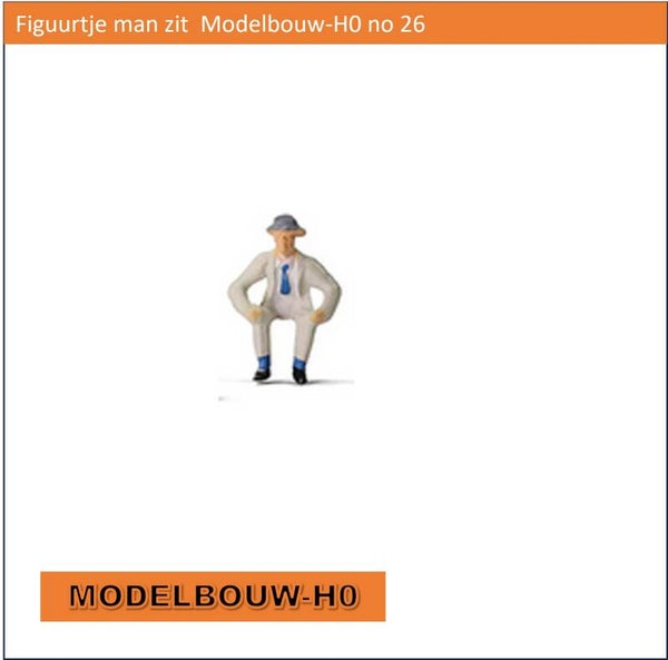 Figuurtje man zit  Modelbouw-H0 no 26