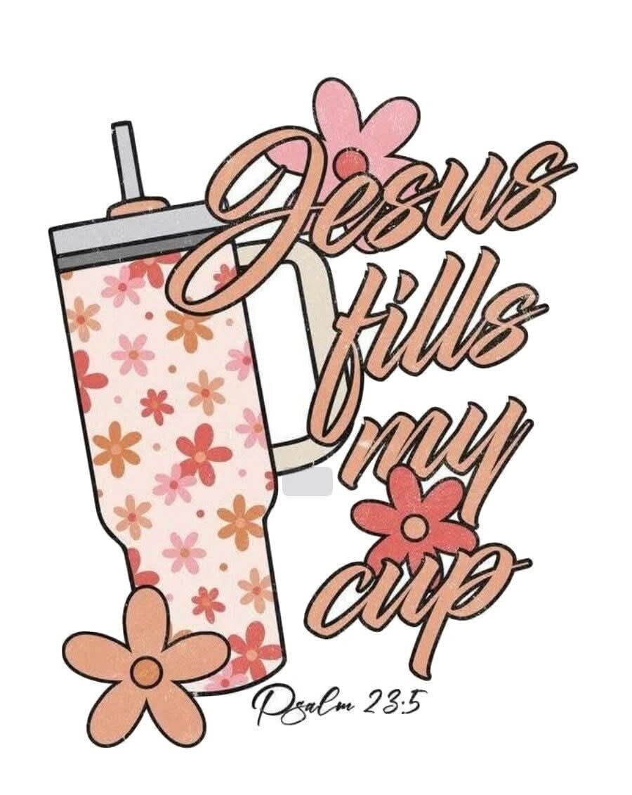 Jesus fills my cup 2.0