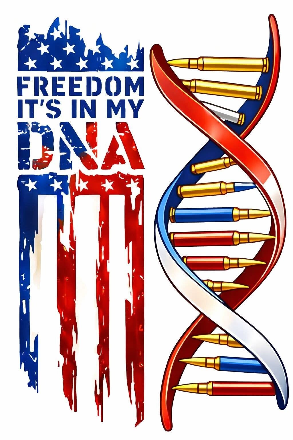 Freedom is in my DNA 2.0