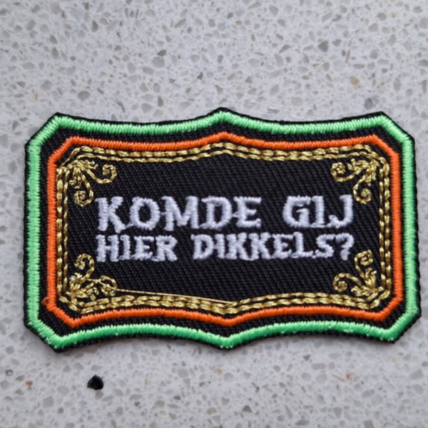 Komde gij hier dikkels