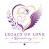 Legacy of Love &amp; Remembering