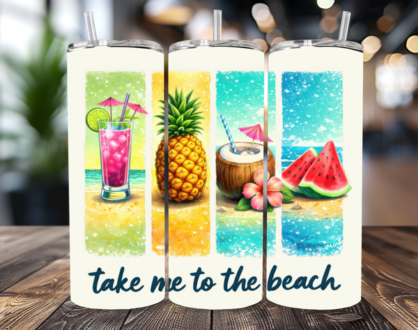 Take Me To The Beach Tumbler