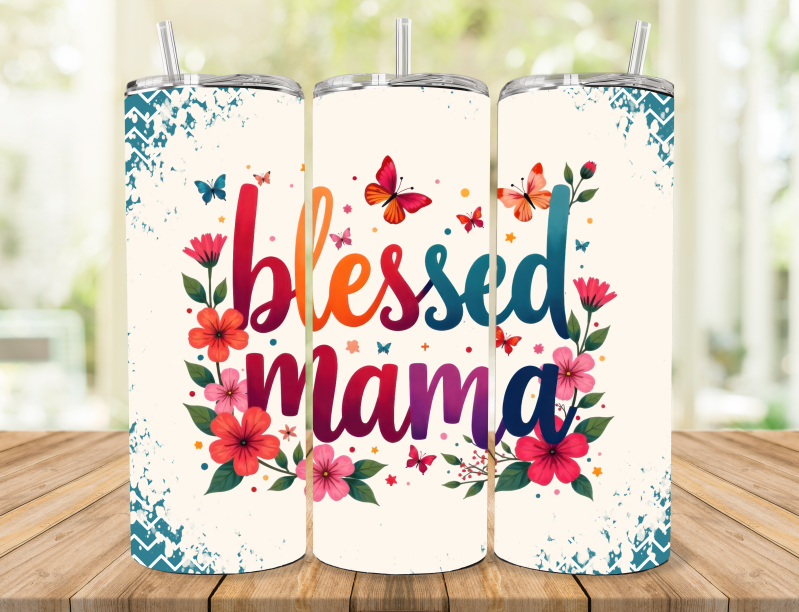blessed mama saying with flowers and butterflies