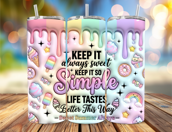 Keep It Simple Tumbler