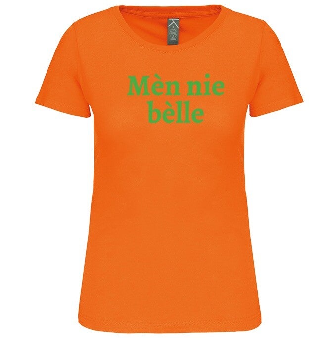 Dames T-shirt  MÈN NIE BÈLLE